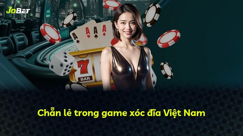 Chẵn lẻ trong game xóc đĩa Việt Nam