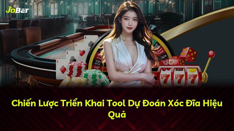 Chiến Lược Triển Khai Tool Dự Đoán Xóc Đĩa Hiệu Quả