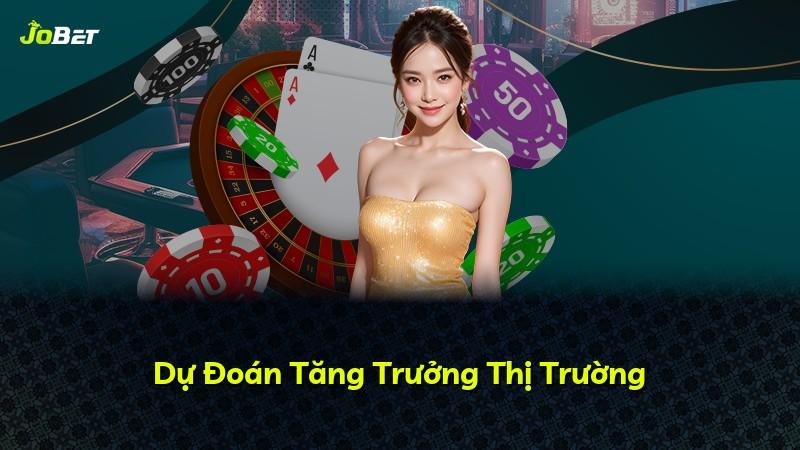 Dự Đoán Tăng Trưởng Thị Trường