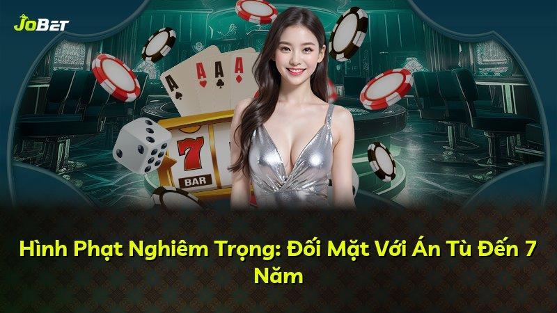 Hình Phạt Nghiêm Trọng: Đối Mặt Với Án Tù Đến 7 Năm