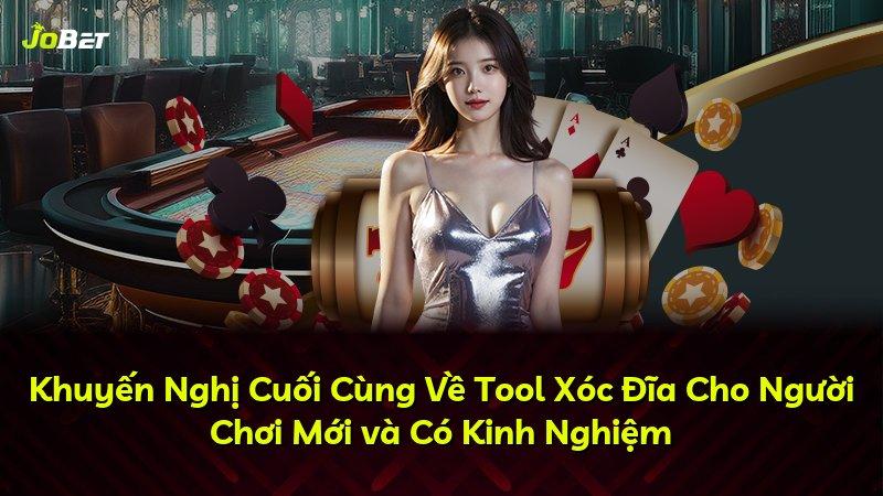 Khuyến Nghị Cuối Cùng Về Tool Xóc Đĩa Cho Người Chơi Mới và Có Kinh Nghiệm