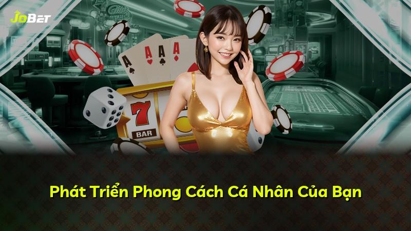 Phát Triển Phong Cách Cá Nhân Của Bạn