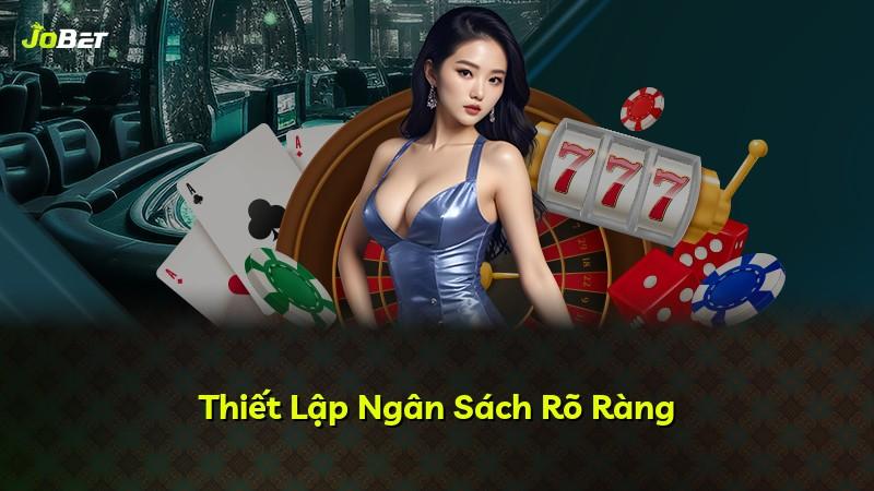 Thiết Lập Ngân Sách Rõ Ràng