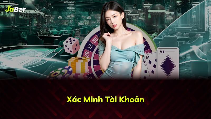 Xác Minh Tài Khoản